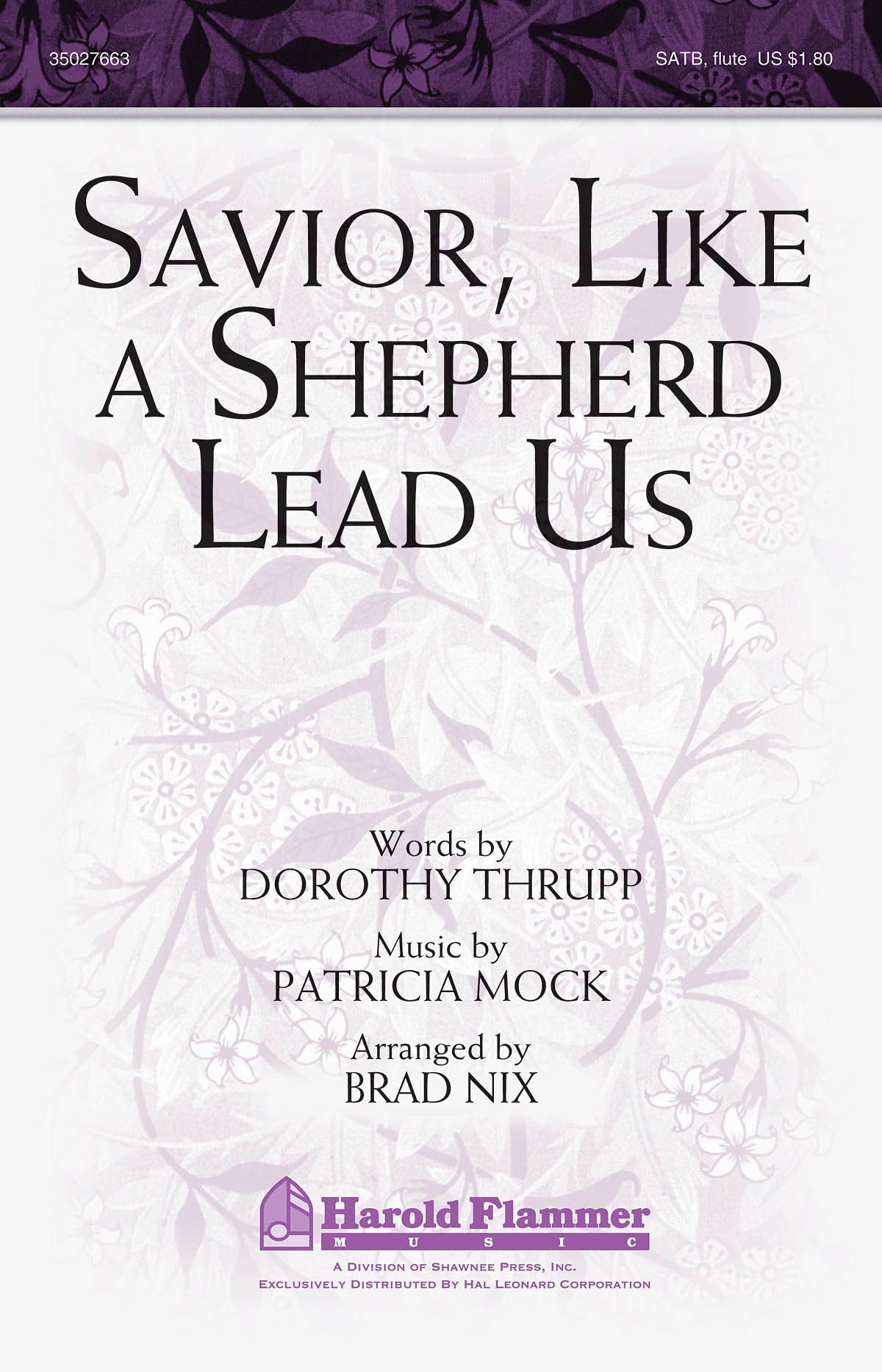 Patricia Mock: Savior  Like a Shepherd Lead Us: SATB: Vocal Score