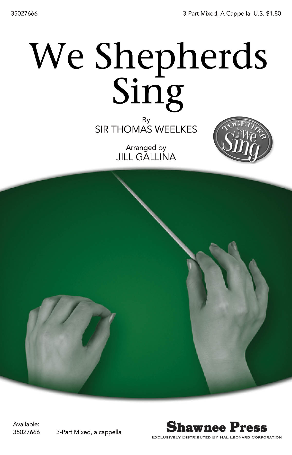 Thomas Weelkes: We Shepherds Sing: 3-Part Choir: Vocal Score