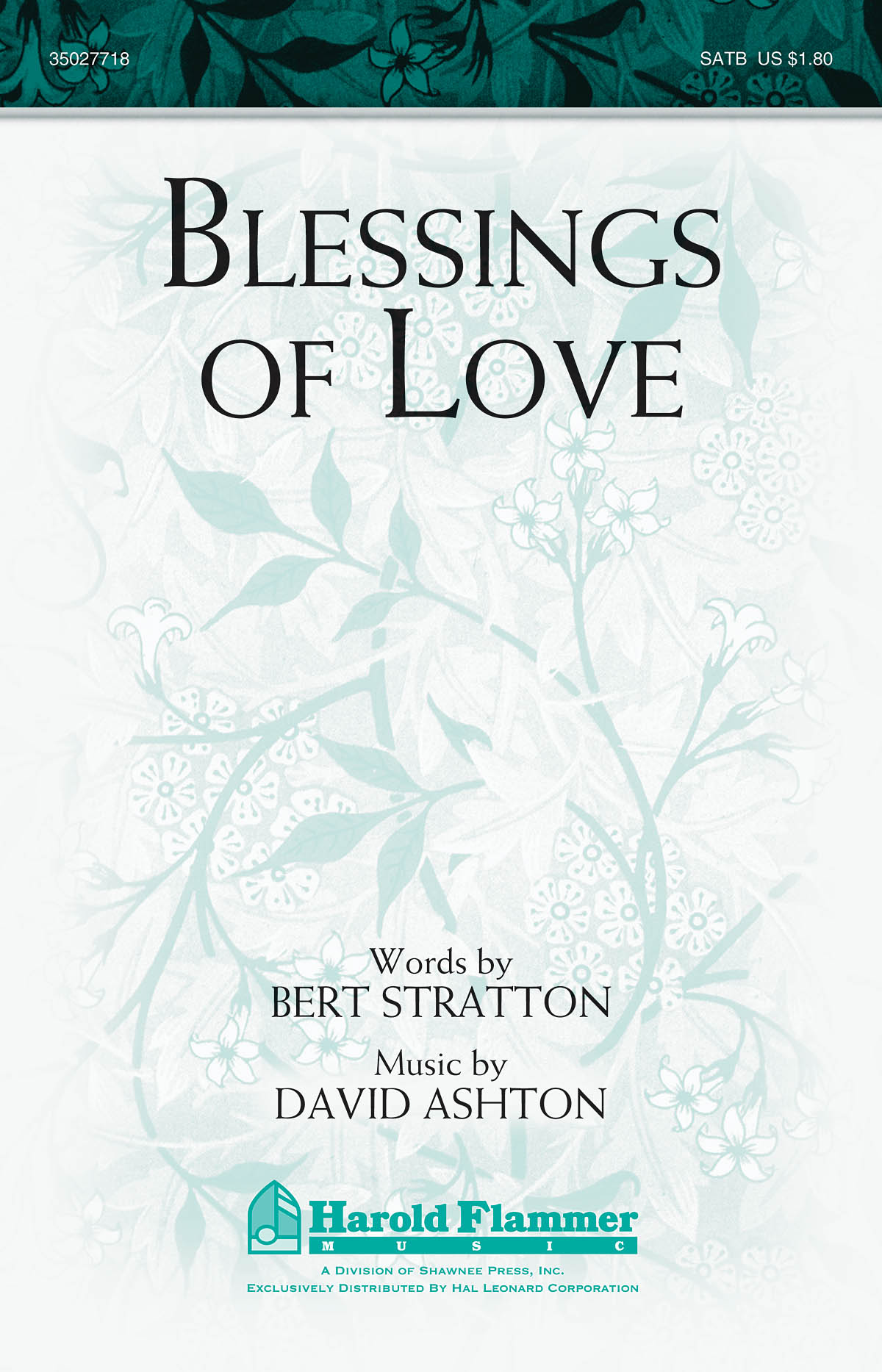 David Ashton: Blessings of Love: SATB: Vocal Score
