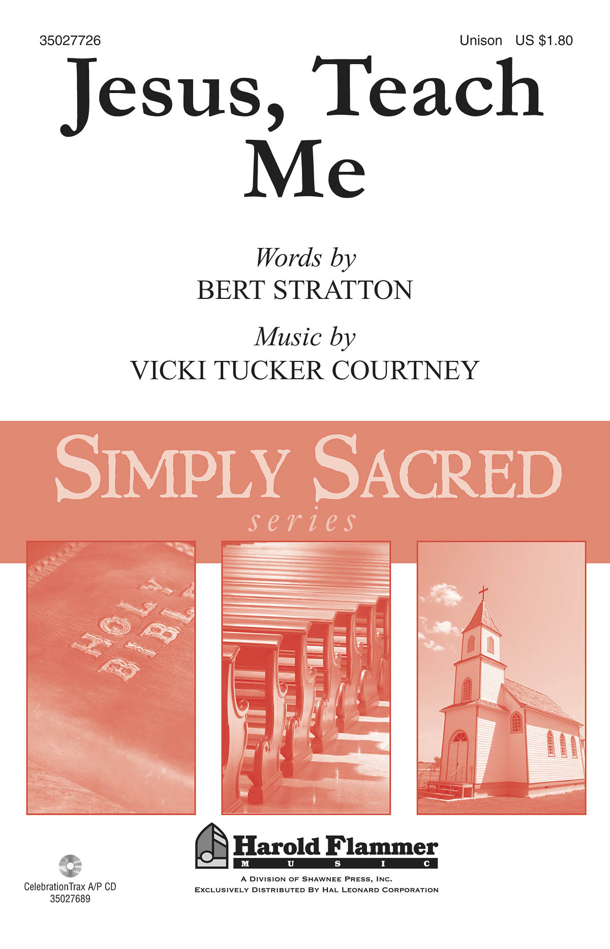 Vicki Tucker Courtney: Jesus  Teach Me: Unison Voices: Vocal Score