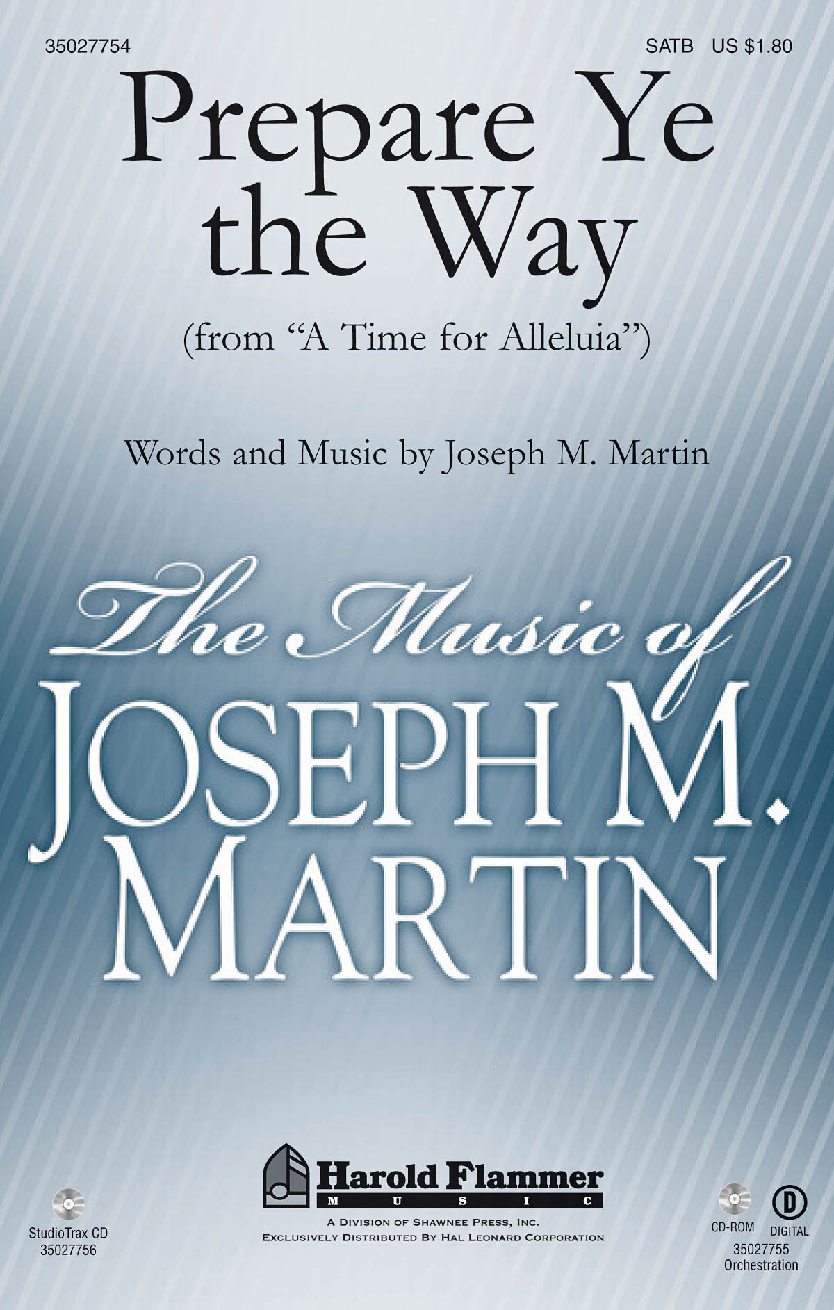 Joseph M. Martin: Prepare Ye the Way: SATB: Vocal Score