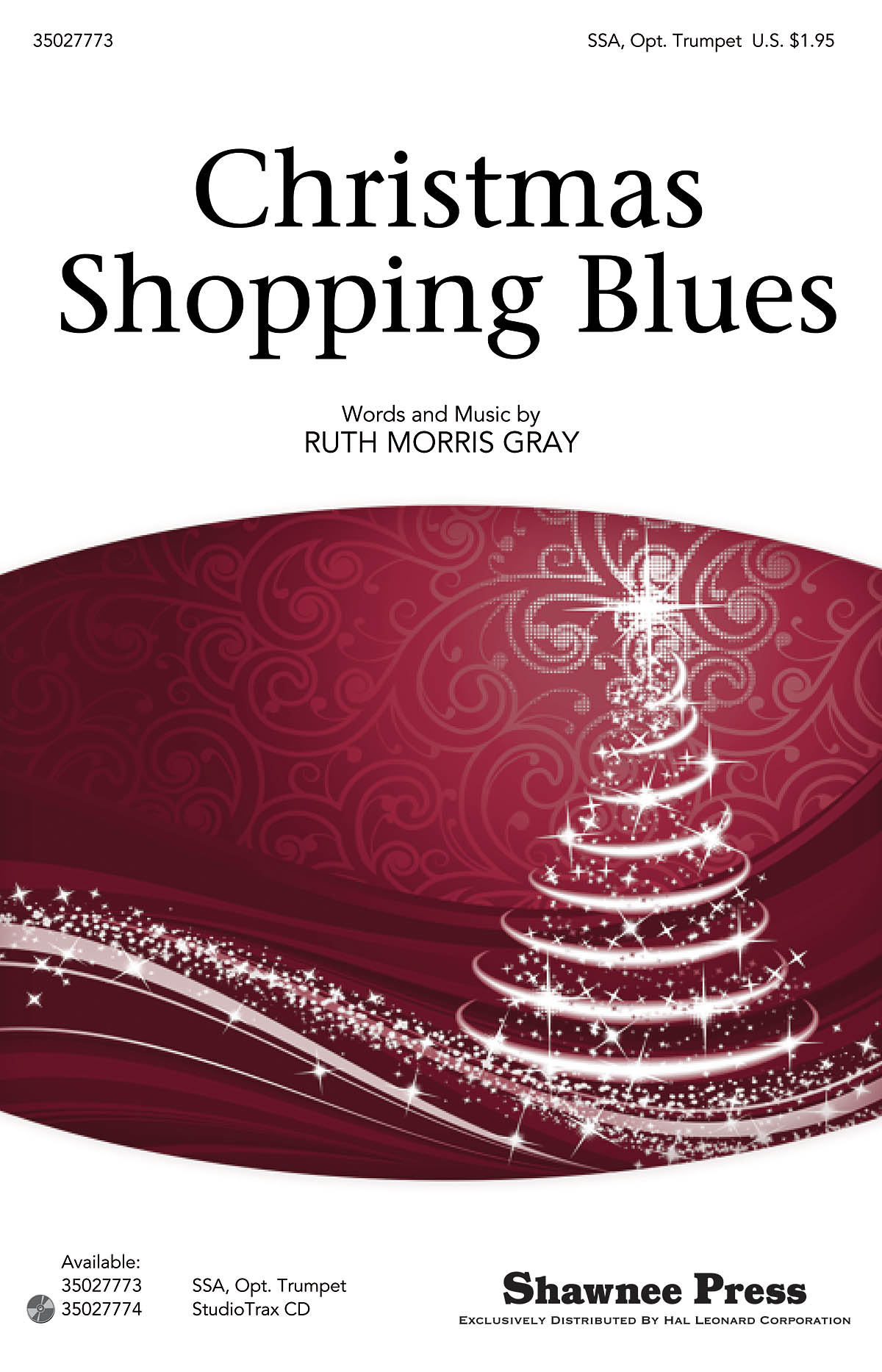 Ruth Morris Gray: Christmas Shopping Blues: SSA: Vocal Score