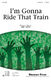 Kirby Shaw: I'm Gonna Ride That Train: 3-Part Choir: Vocal Score