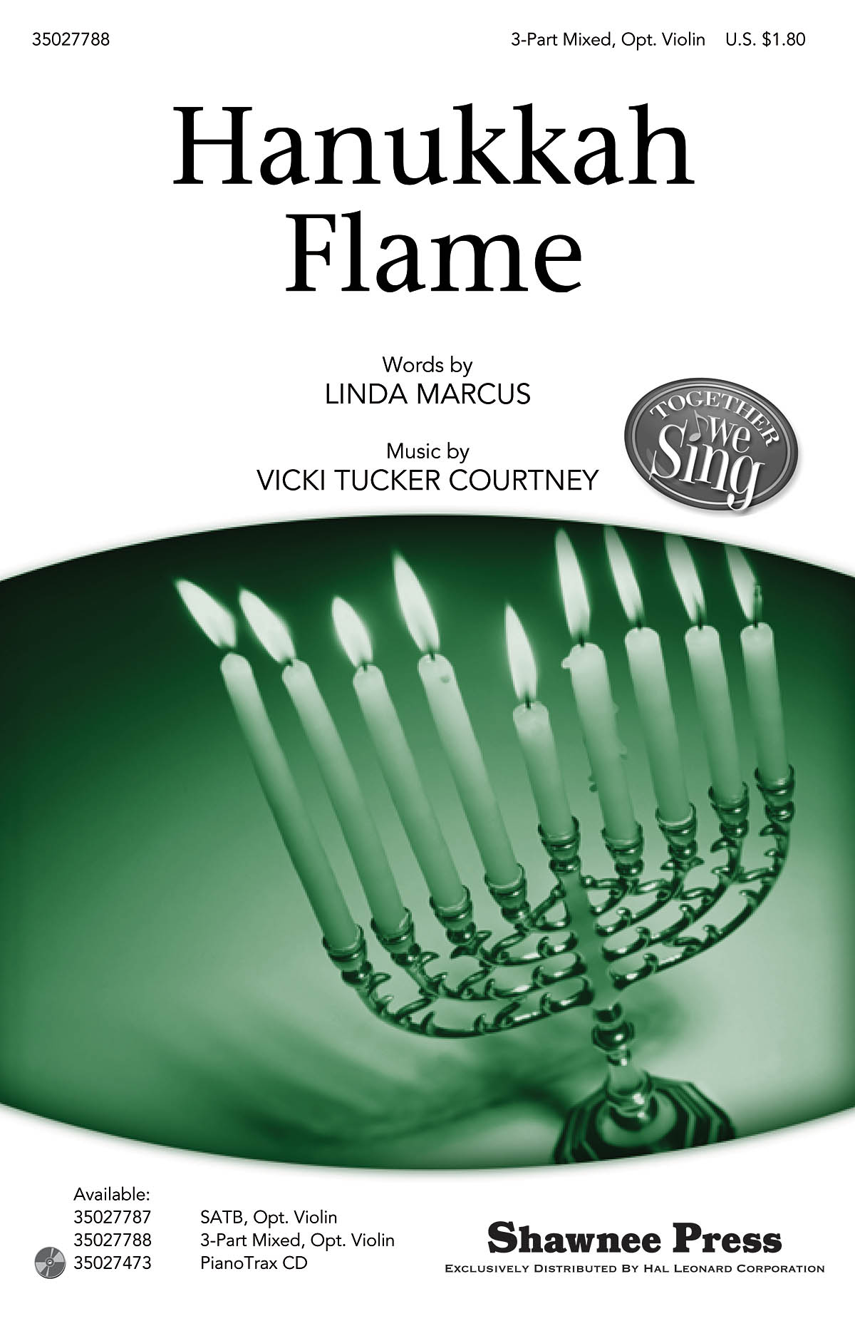 Linda Marcus Vicki Tucker Courtney: Hanukkah Flame: 3-Part Choir: Vocal Score