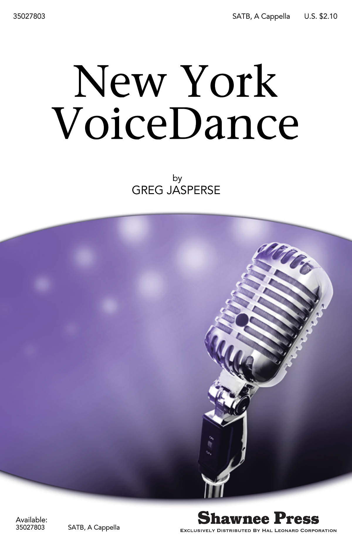 Greg Jasperse: New York VoiceDance: SATB: Vocal Score