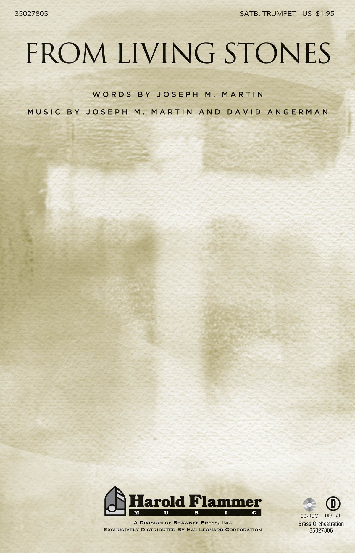 David Angerman Joseph M. Martin: From Living Stones: SATB: Vocal Score
