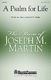 Joseph M. Martin: A Psalm for Life: SATB: Vocal Score