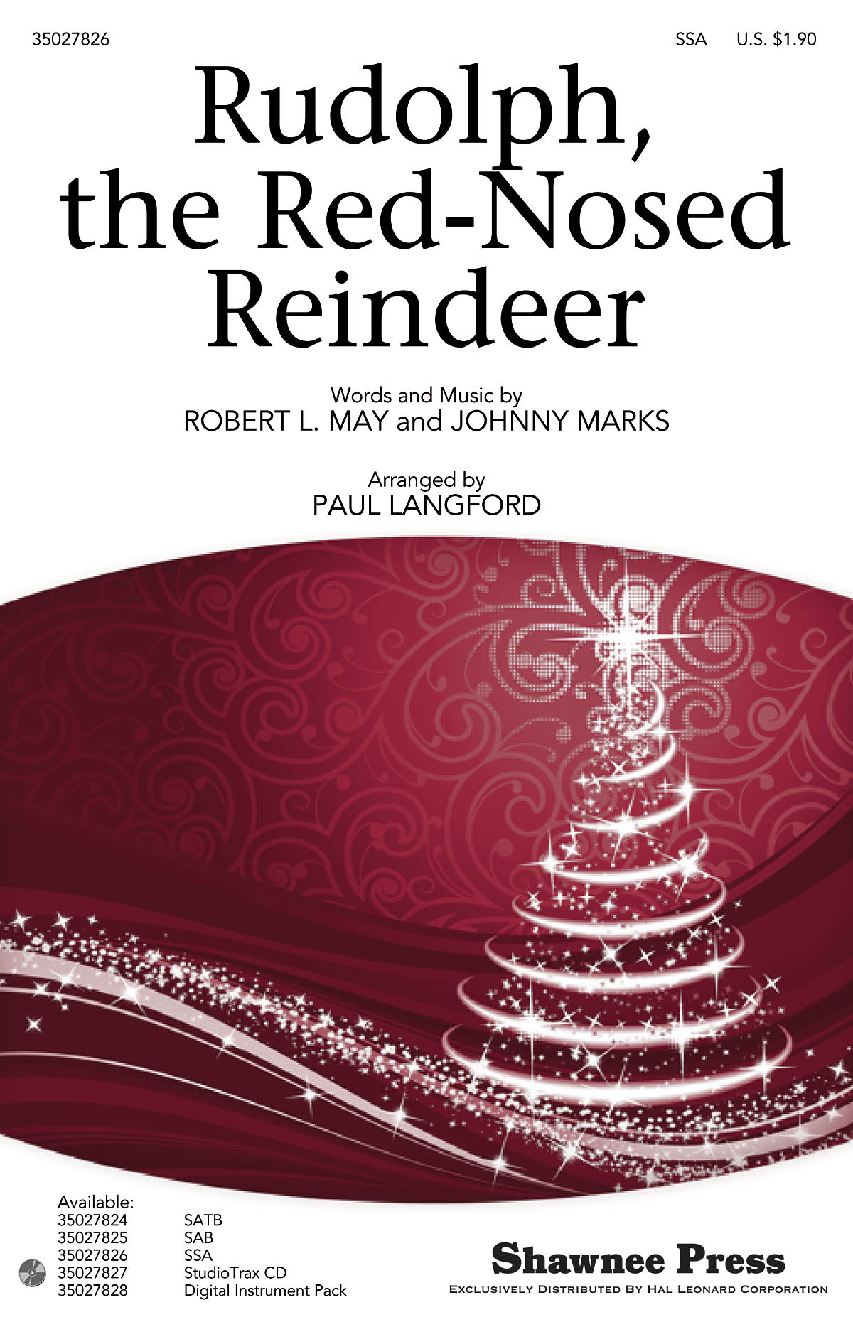 Johnny Marks Robert May: Rudolph  the Red-Nosed Reindeer: SSA: Vocal Score