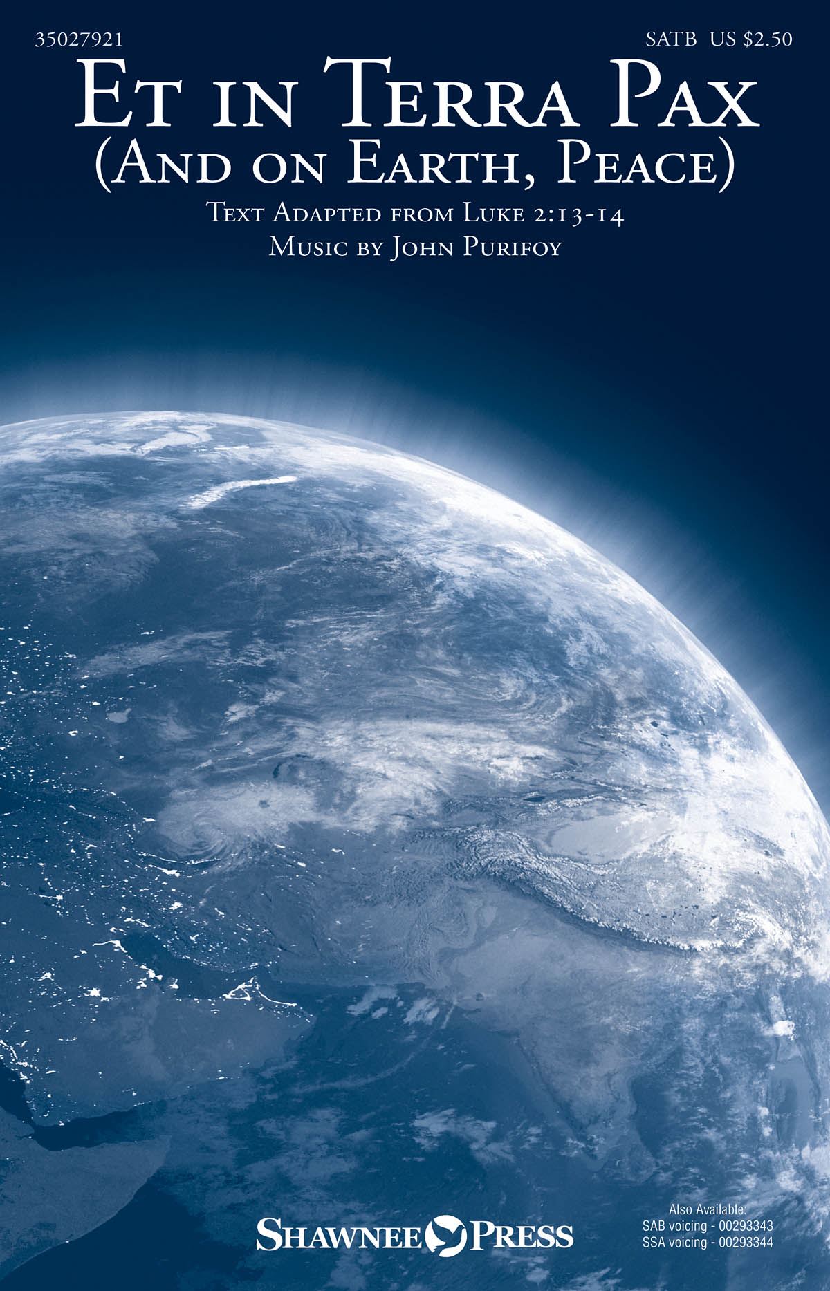 John Purifoy: ET In Terra Pax: SATB: Vocal Score