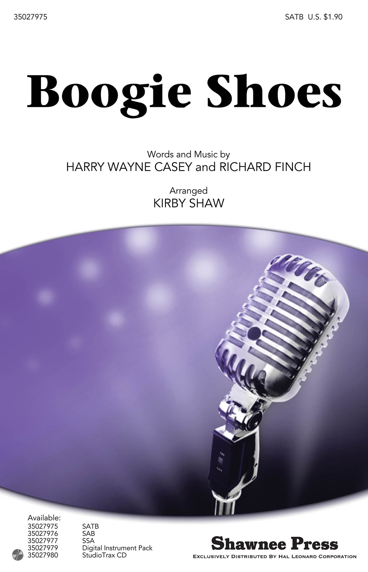 Harry Wayne Casey Richard Finch: Boogie Shoes: SATB: Vocal Score