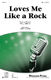 Loves Me Like a Rock: SAB: Vocal Score