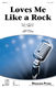 Loves Me Like a Rock: TTB: Vocal Score