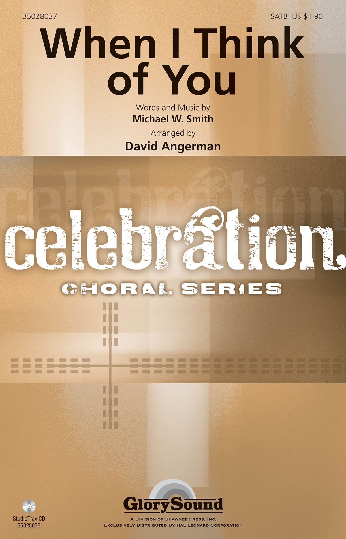 Michael W. Smith: When I Think of You: SATB: Vocal Score