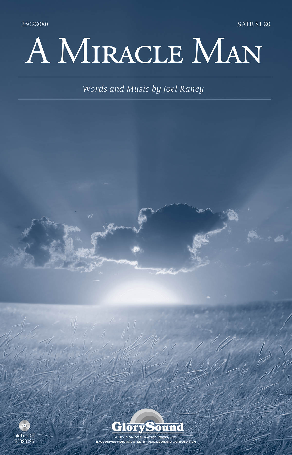 Joel Raney: A Miracle Man: SATB: Vocal Score
