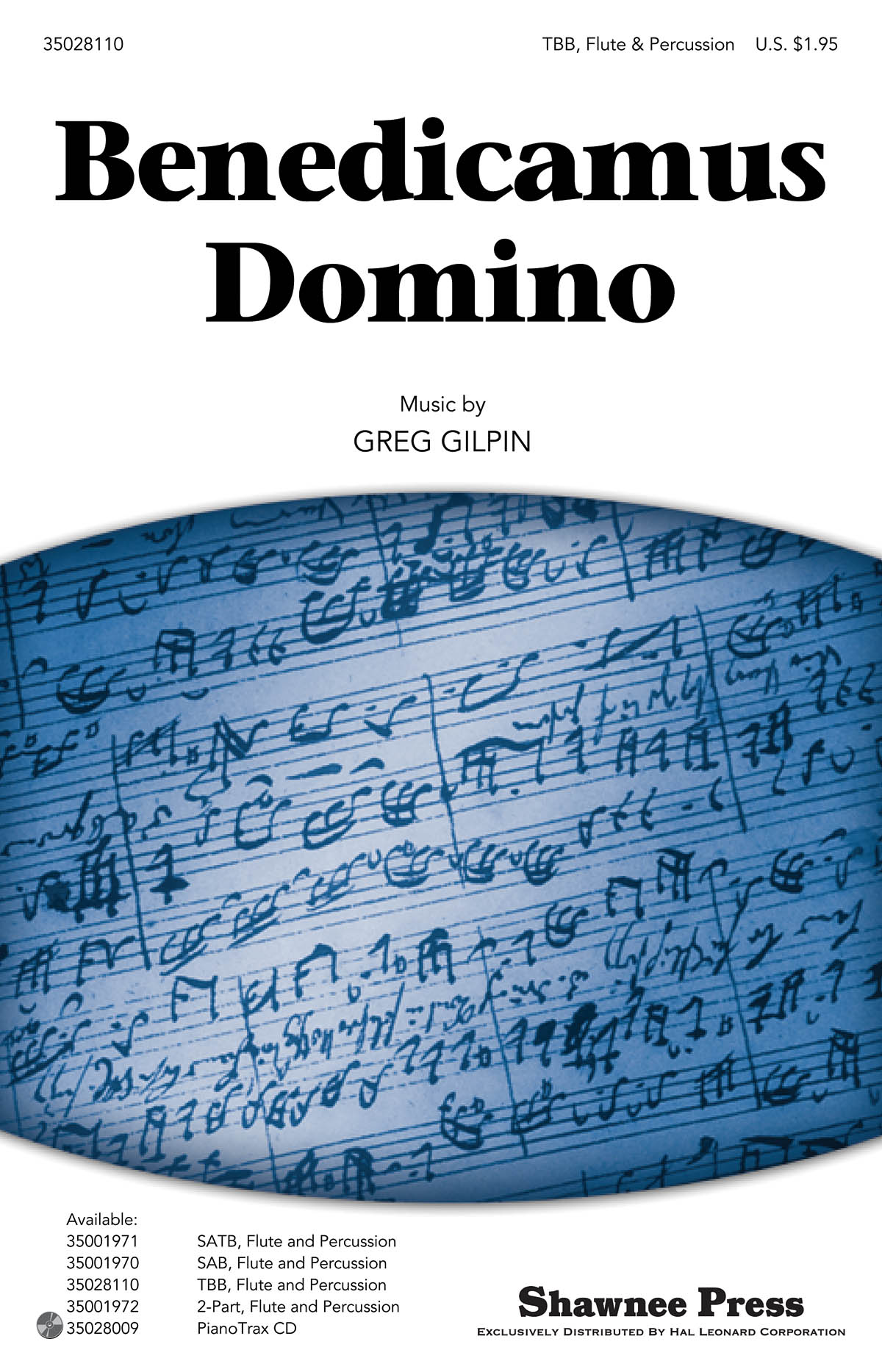 Greg Gilpin: Benedicamus Domino: TBB: Vocal Score