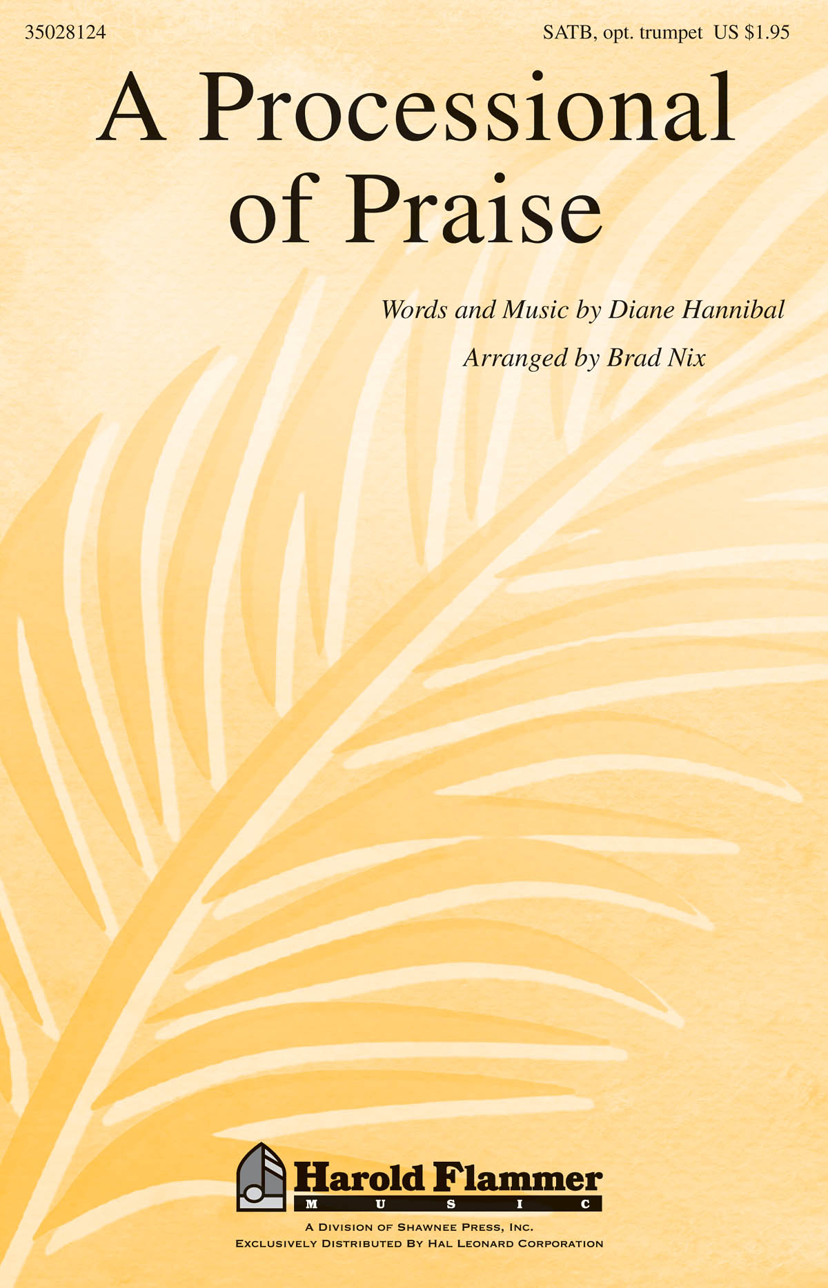 Diane Hannibal: A Processional of Praise: SATB: Vocal Score