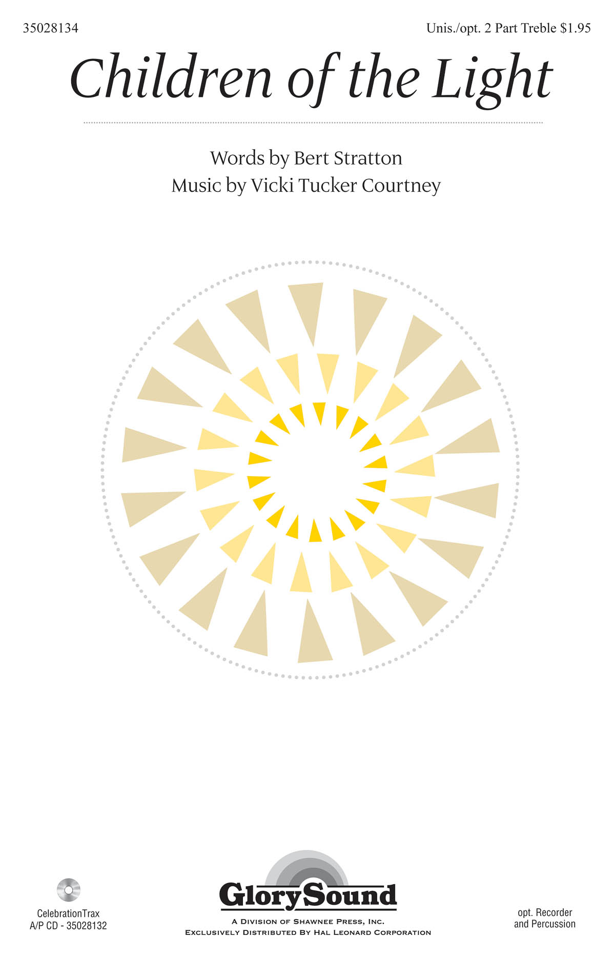 Vicki Tucker Courtney: Children of the Light: Unison or 2-Part Choir: Vocal