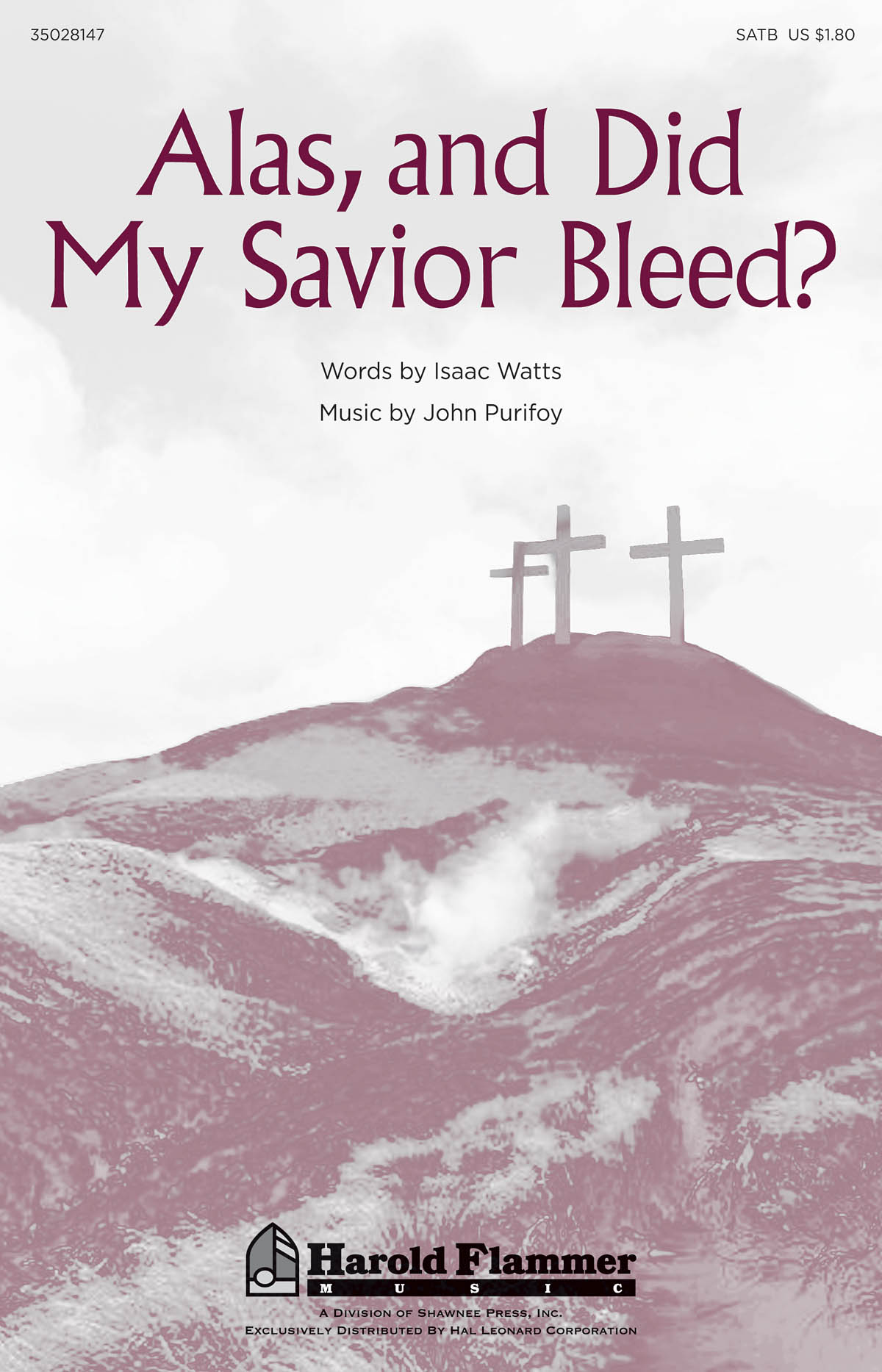John Purifoy: Alas  and Did My Savior Bleed?: SATB: Vocal Score