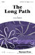Greg Jasperse: The Long Path: SATB: Vocal Score