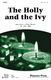 The Holly and the Ivy: SAB: Vocal Score