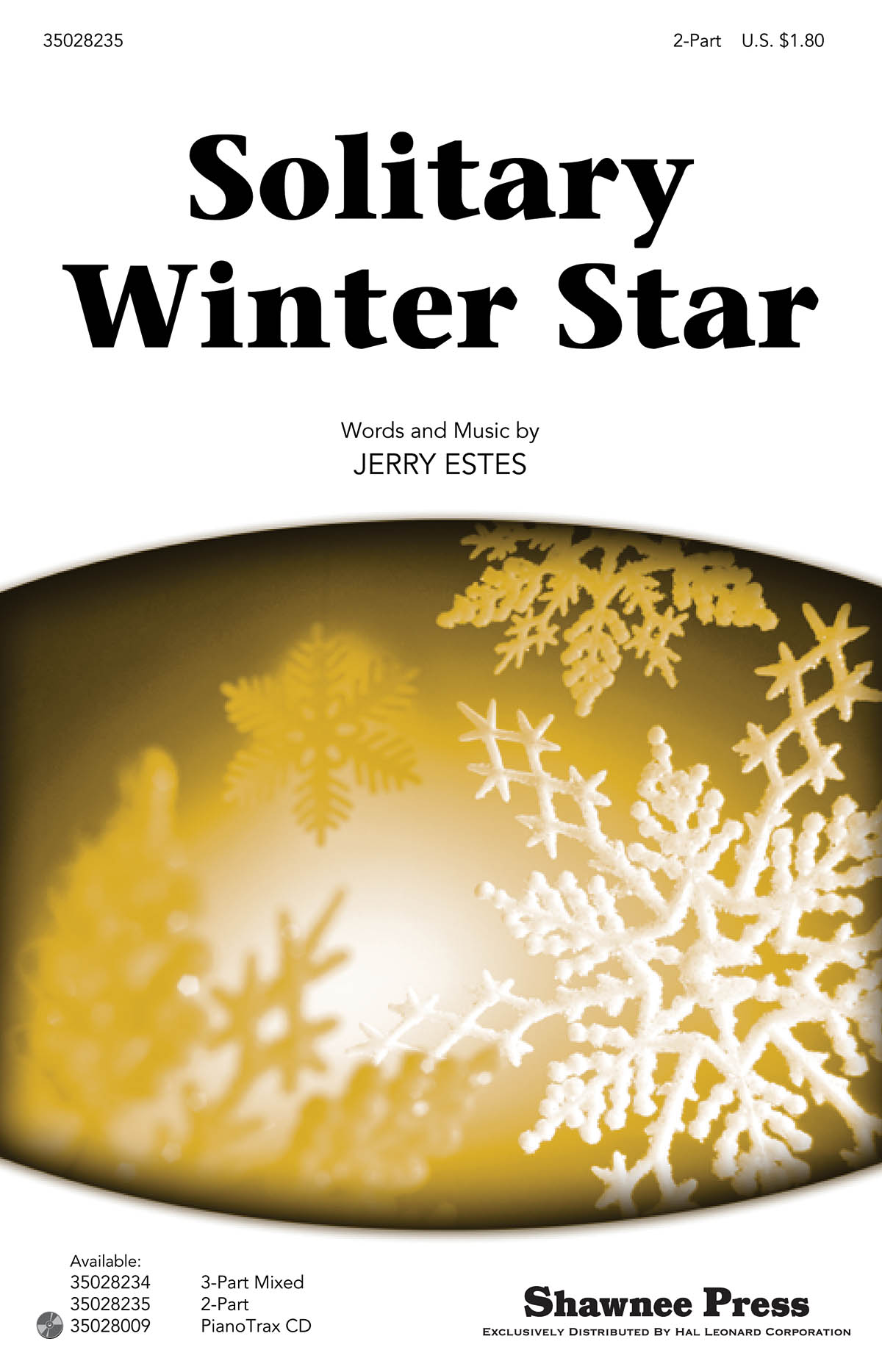 Jerry Estes: Solitary Winter Star: 2-Part Choir: Vocal Score