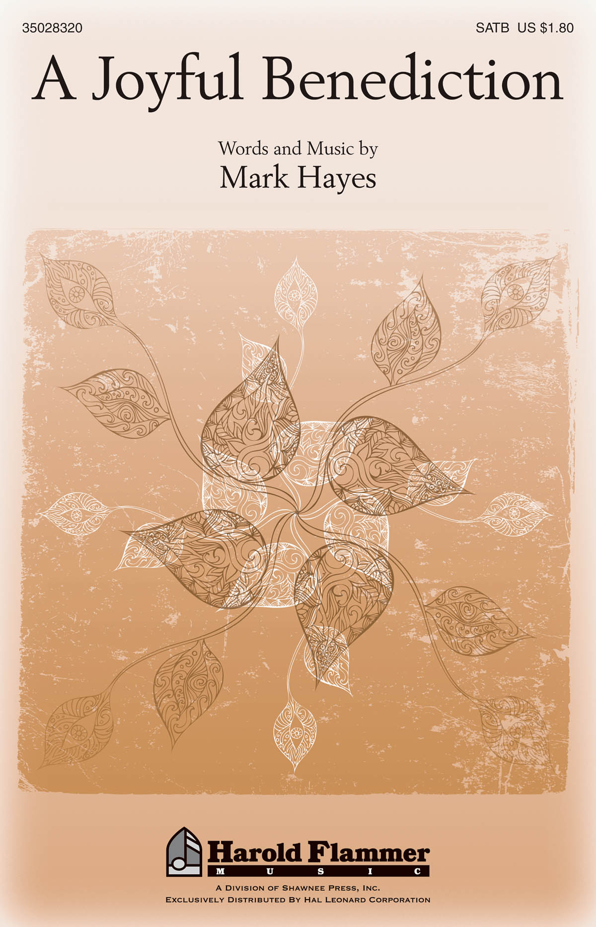 Mark Hayes: A Joyful Benediction: SATB: Vocal Score