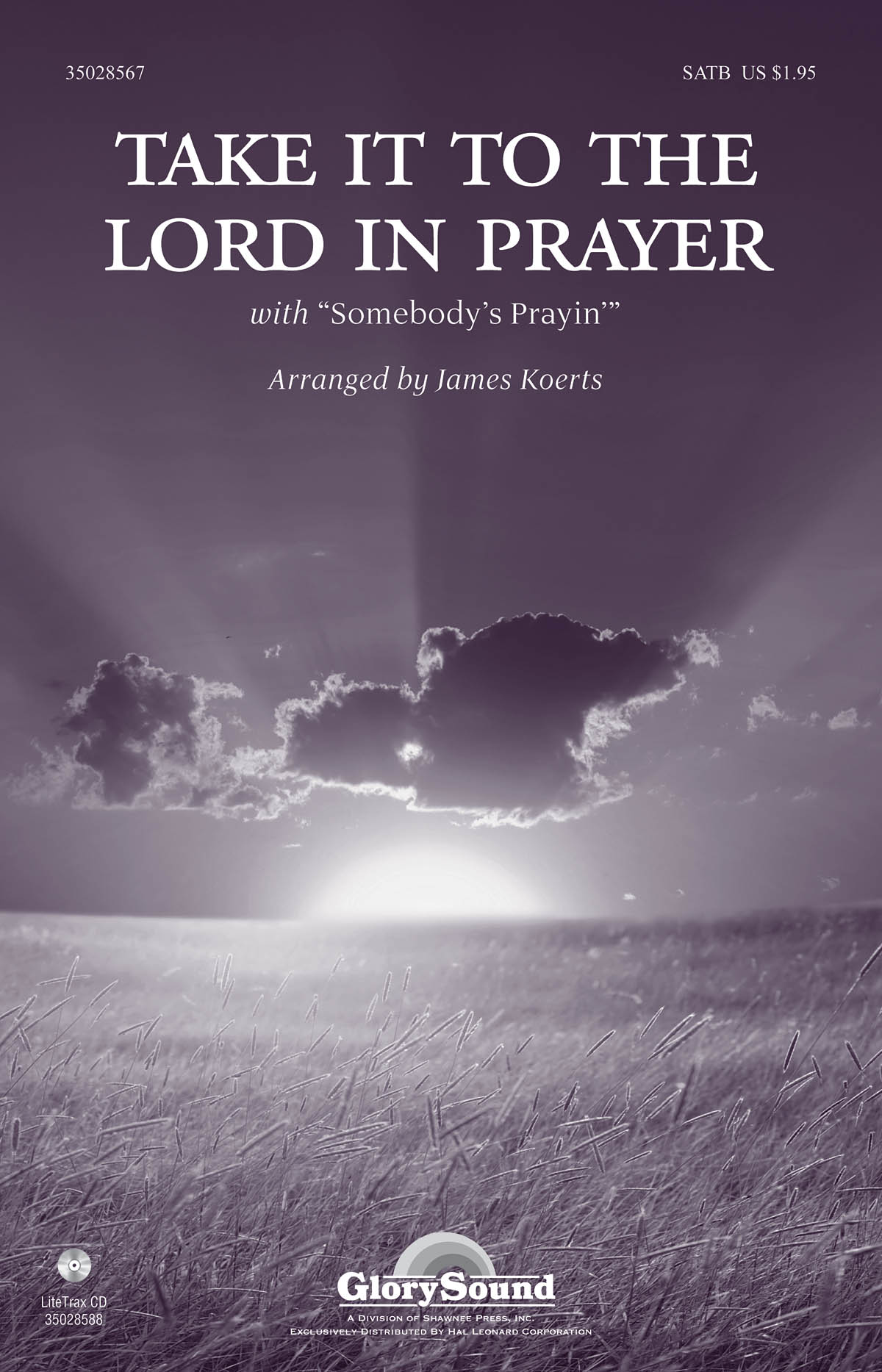 Take It To The Lord In Prayer: SATB: Vocal Score
