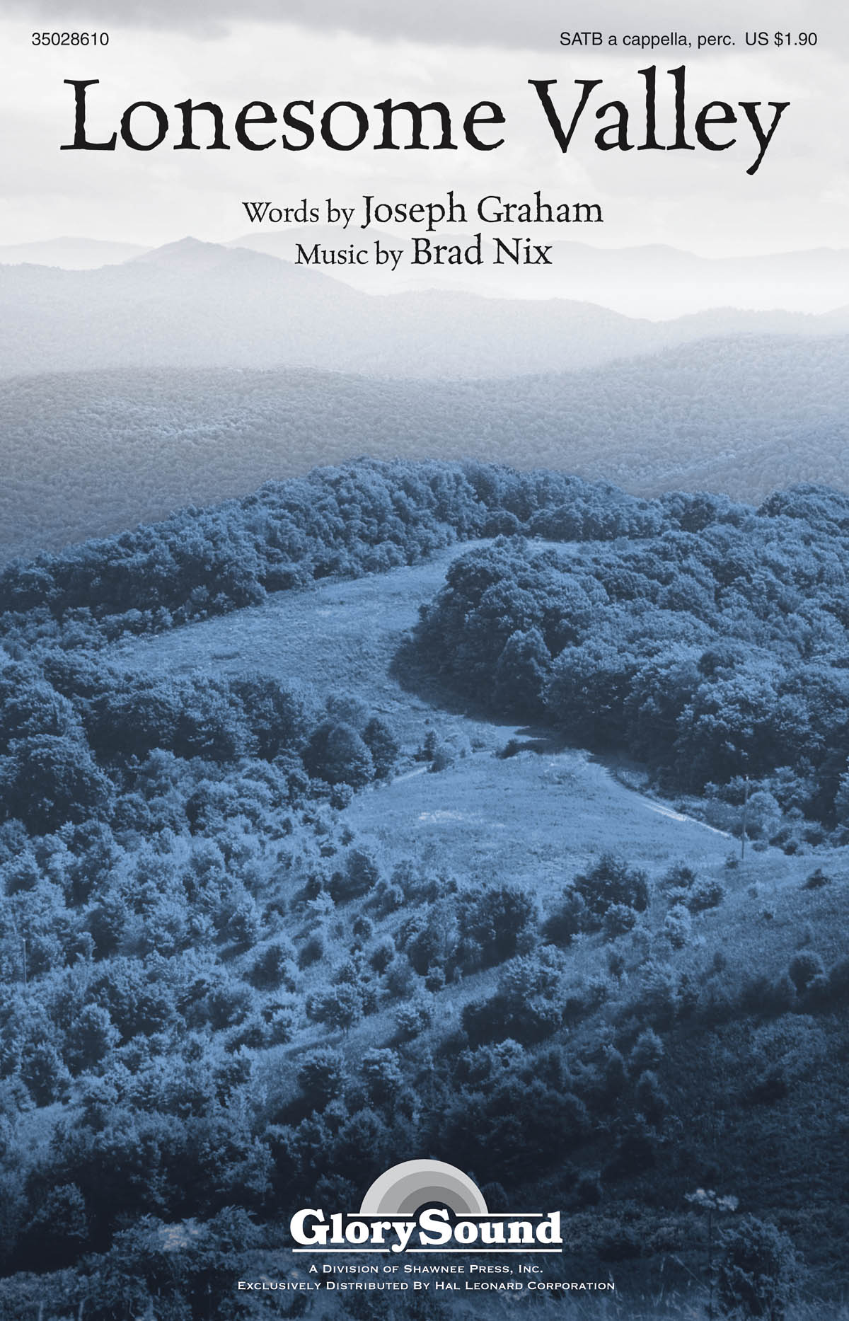 Brad Nix: Lonesome Valley: SATB: Vocal Score
