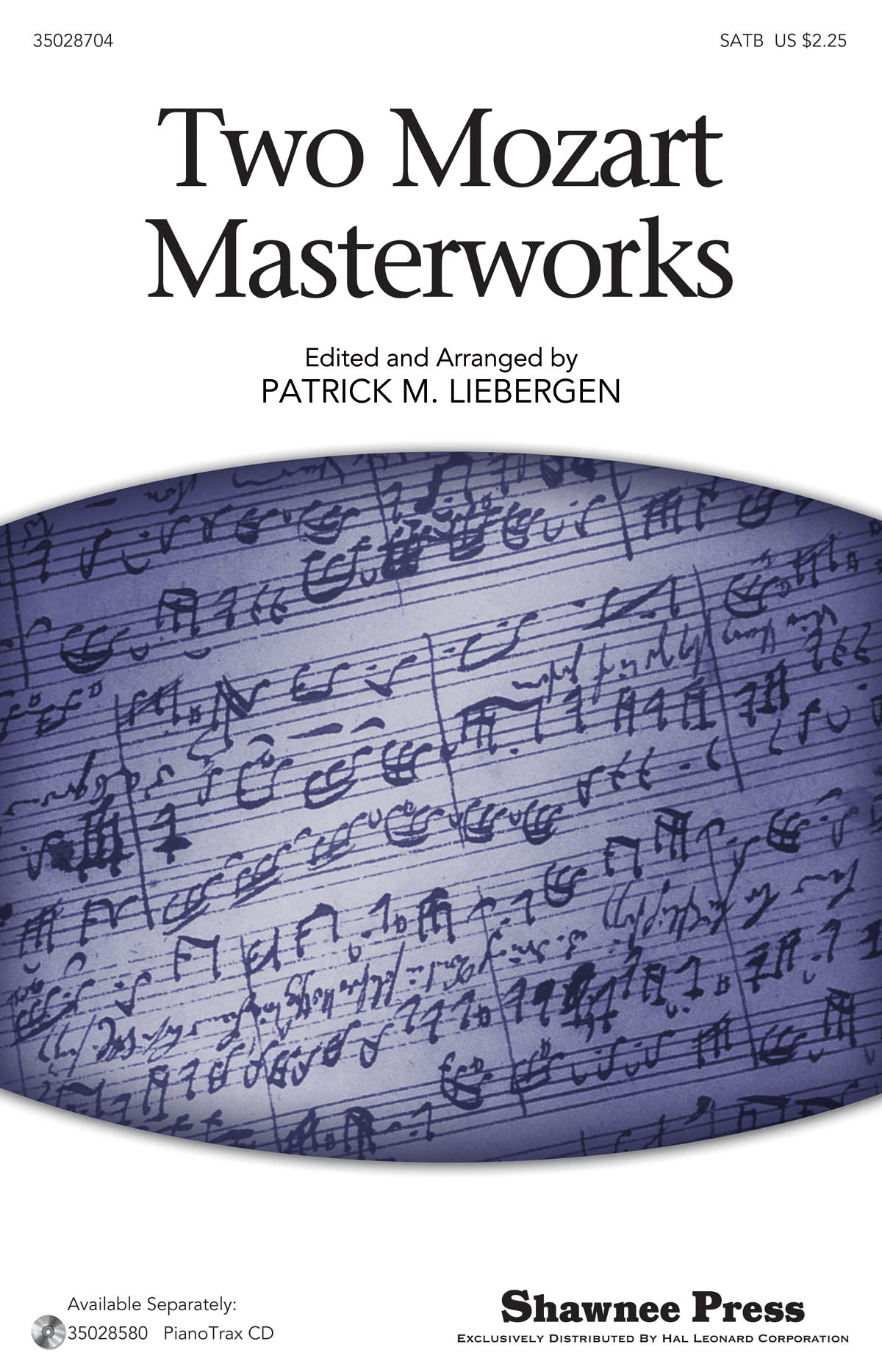 Wolfgang Amadeus Mozart: Two Mozart Masterworks: SATB: Vocal Score