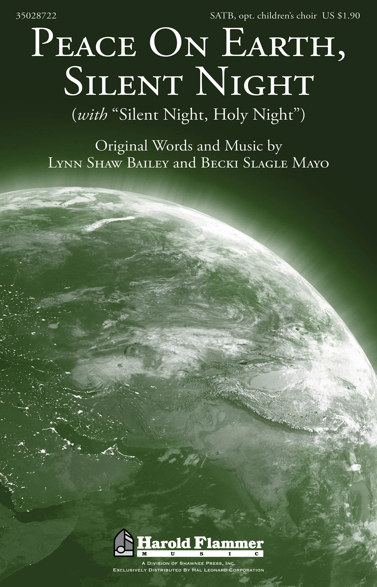 Becki Slagle Mayo Lynn Shaw Bailey: Peace On Earth  Silent Night: SATB: Vocal