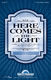 Joseph Graham: Here Comes the Light: TTBB: Vocal Score