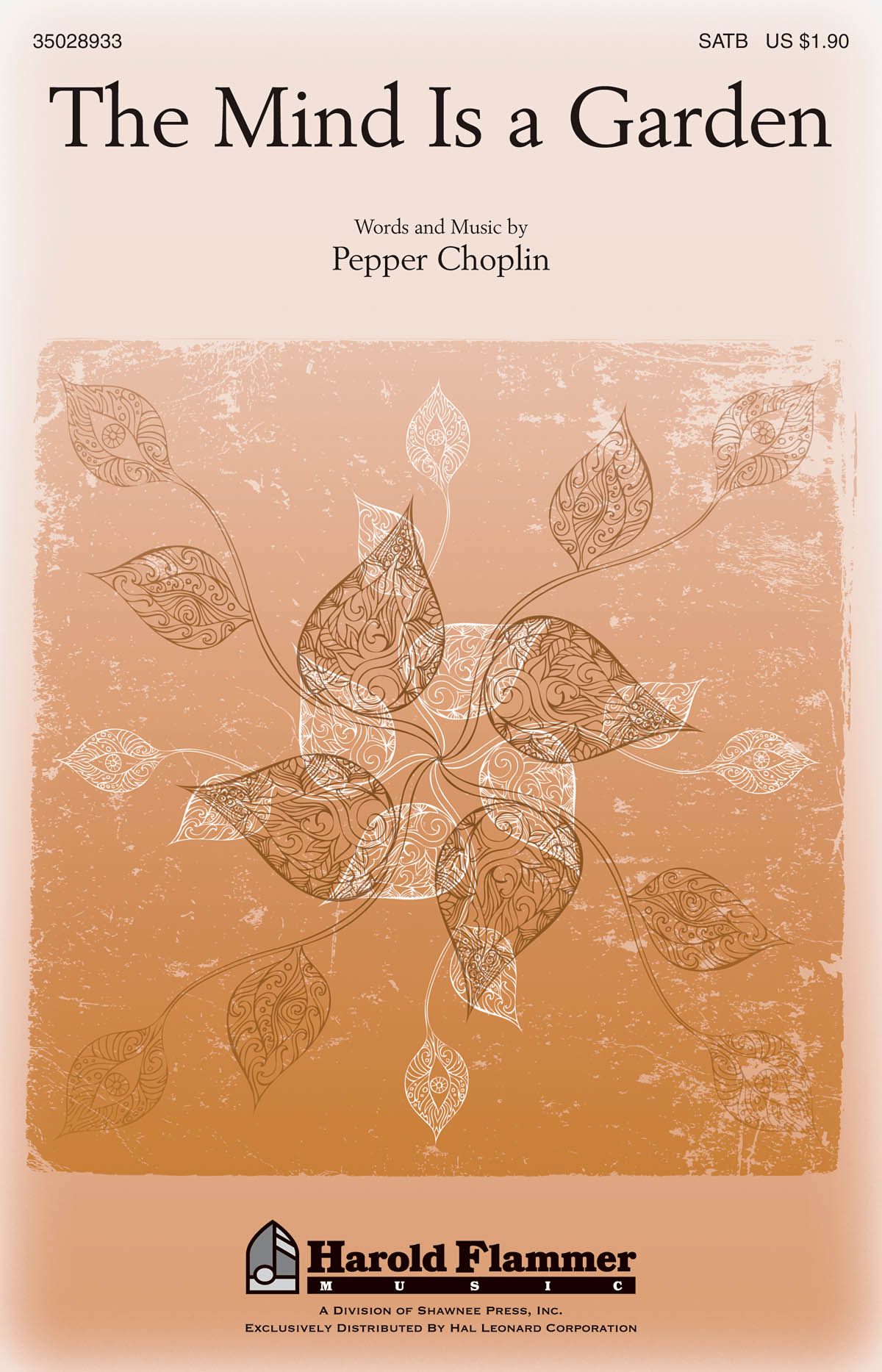 Pepper Choplin: The Mind Is a Garden: SATB: Vocal Score