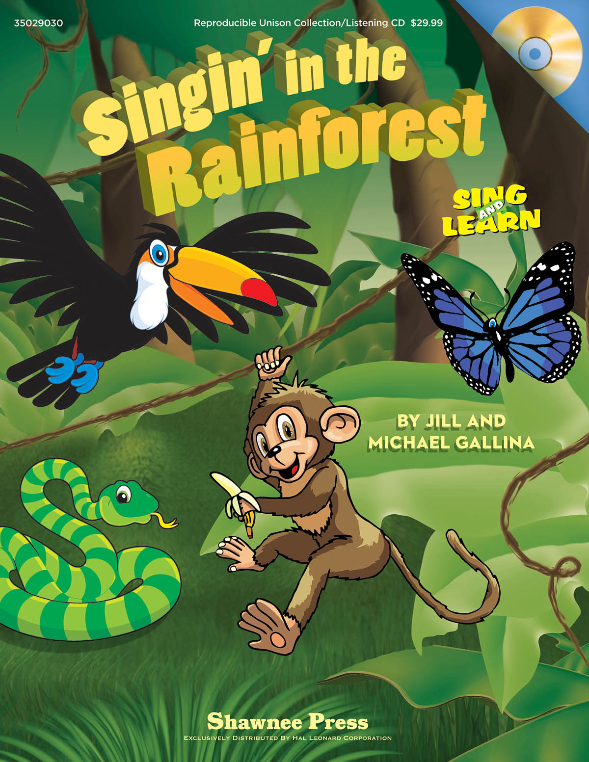 Jill Gallina Michael Gallina: Singin' in the Rainforest: Mixed Choir