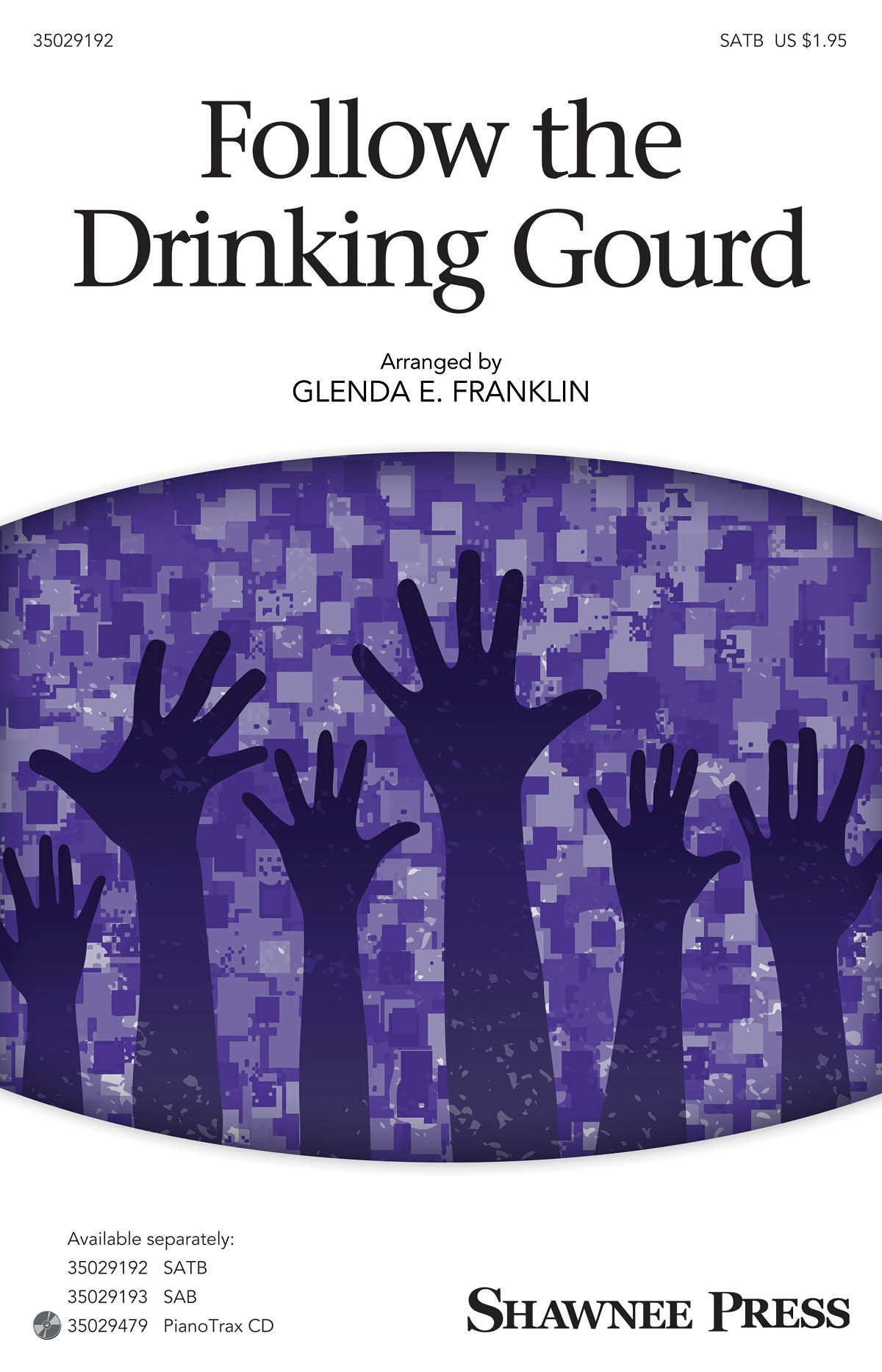 Traditional: Follow the Drinking Gourd: SATB: Vocal Score