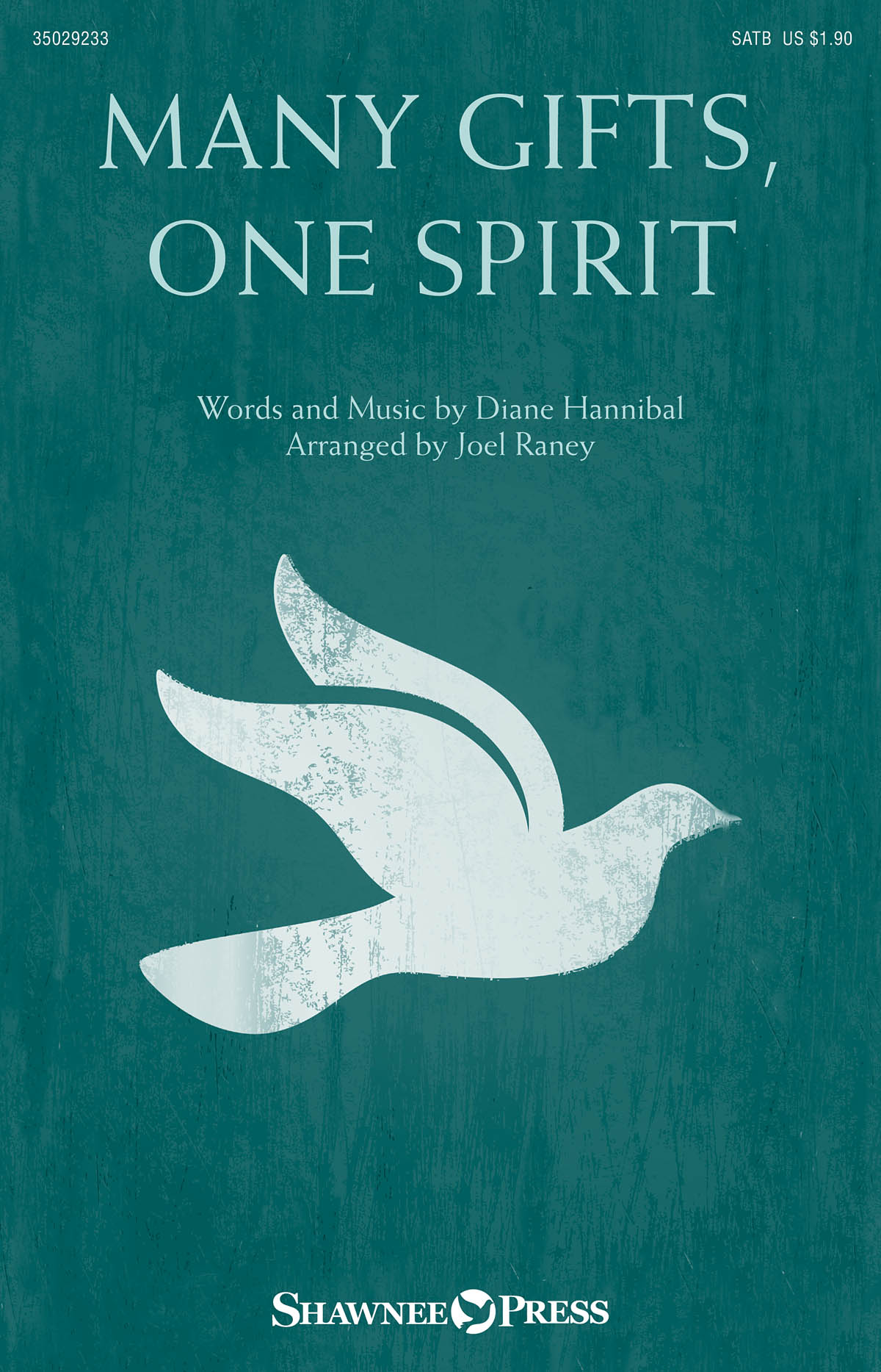 Diane Hannibal: Many Gifts  One Spirit: SATB: Vocal Score