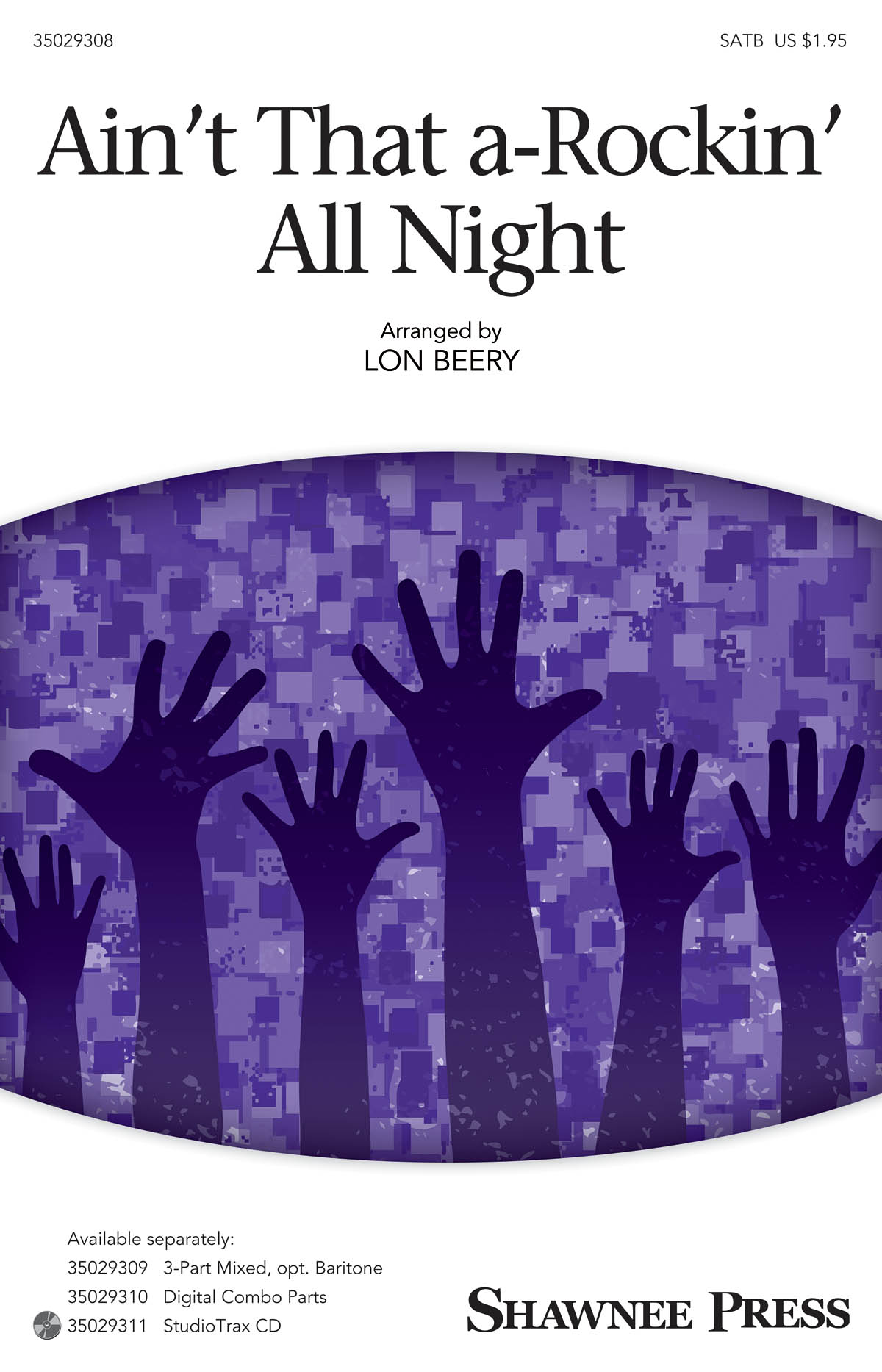 Ain't That A-rockin' All Night: SATB: Vocal Score