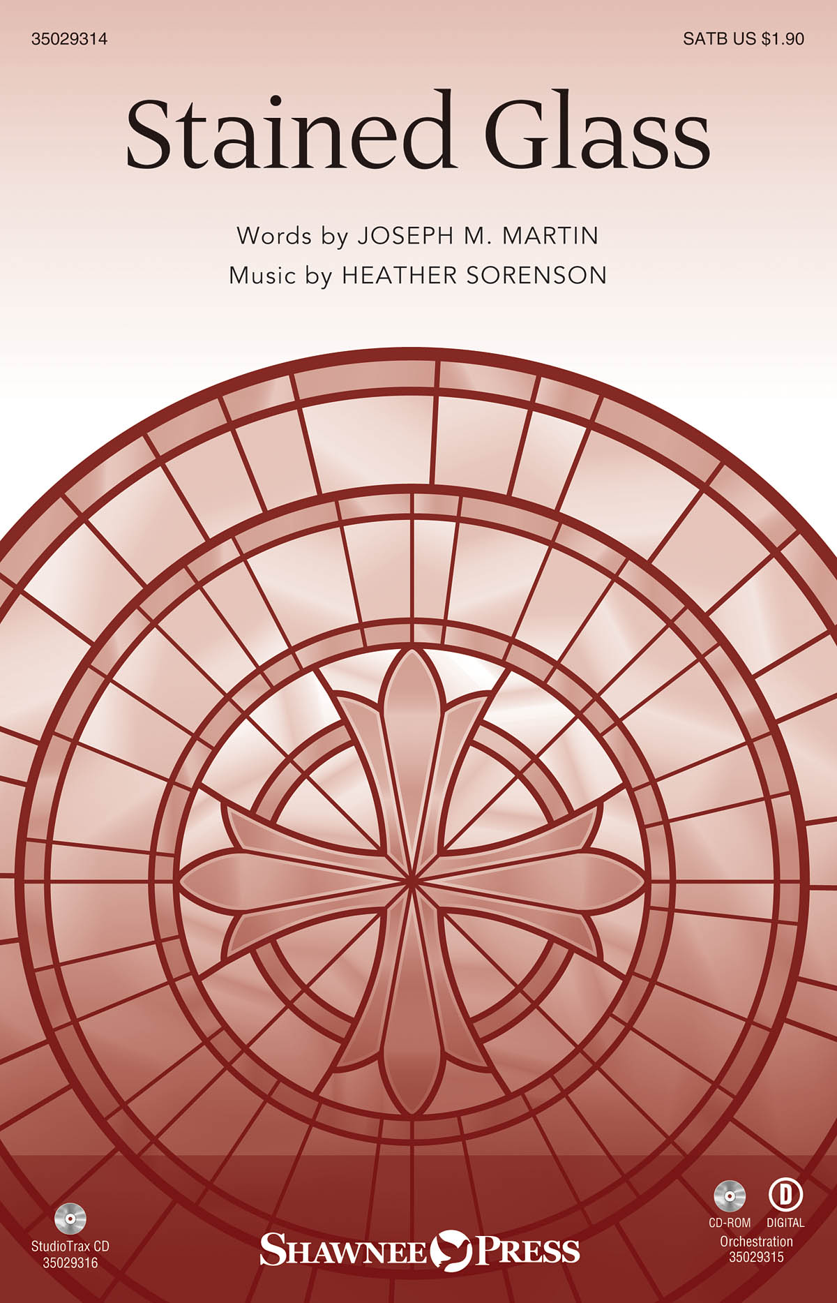 Heather Sorenson Joseph M. Martin: Stained Glass: SATB: Vocal Score