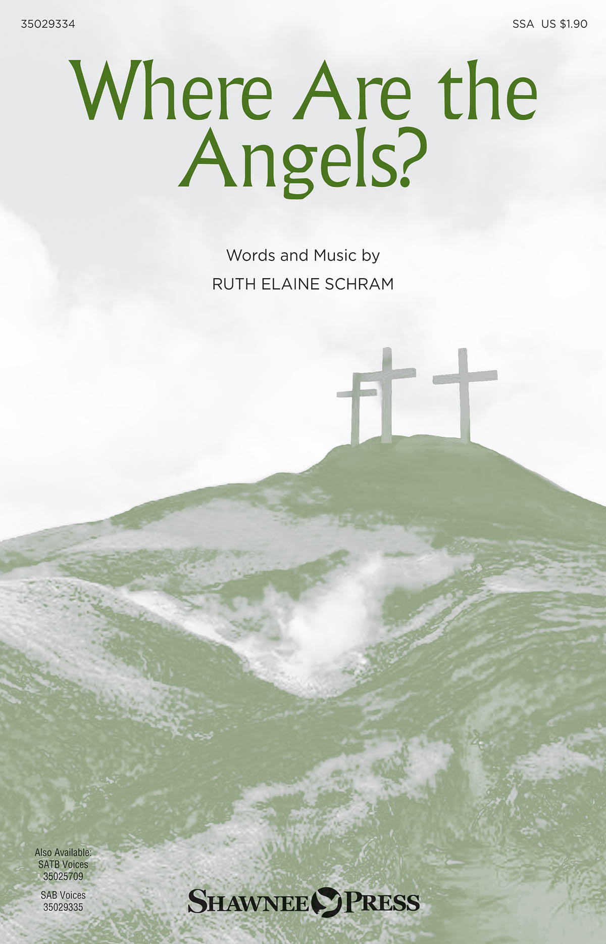 Ruth Elaine Schram: Where Are the Angels?: SSA: Vocal Score