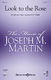 Joseph M. Martin: Look to the Rose: SAB: Vocal Score