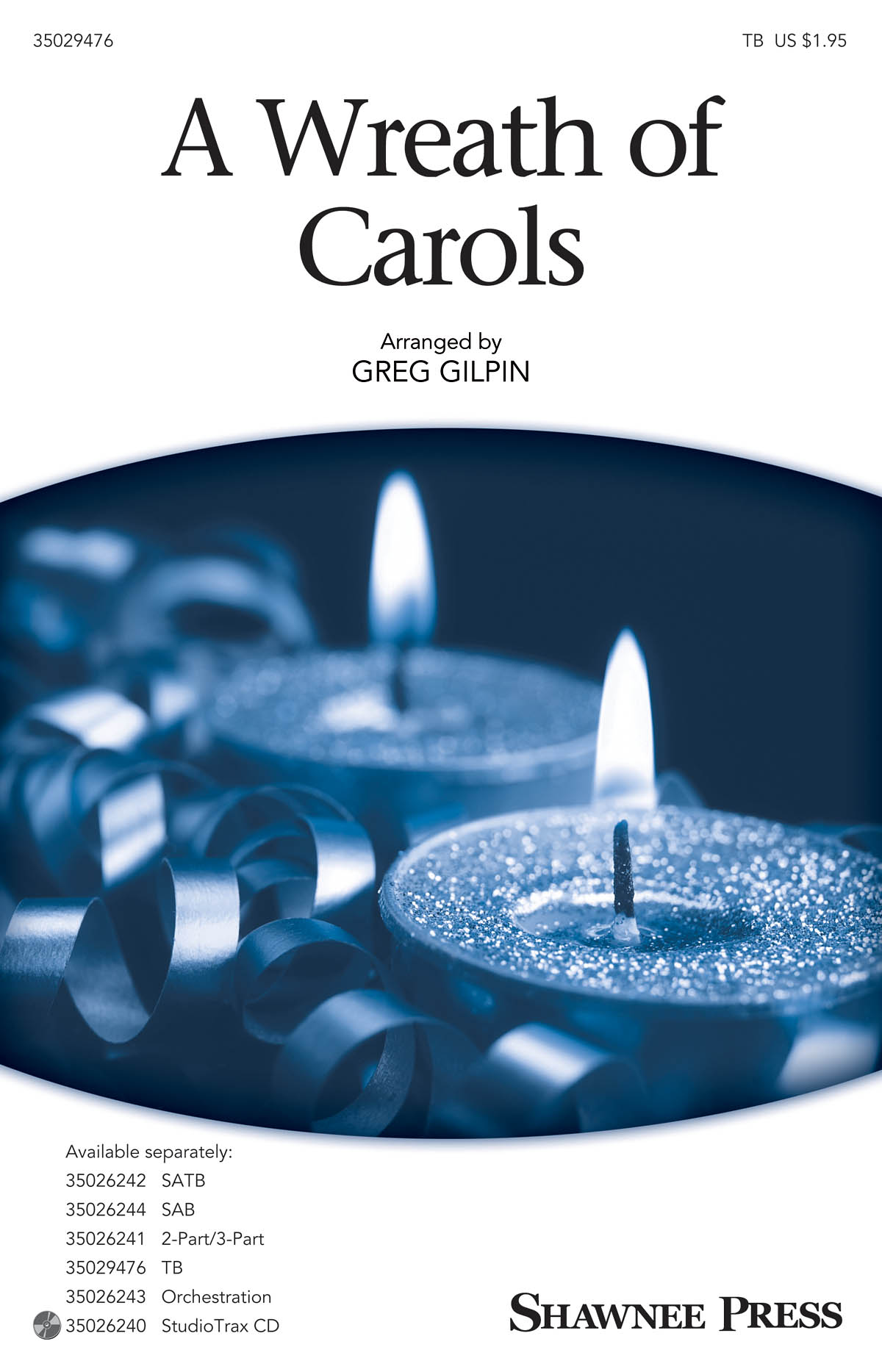 A Wreath of Carols: Men's Voices: Vocal Score