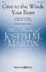Joseph M. Martin: Give to the Winds Your Fears: SATB: Vocal Score