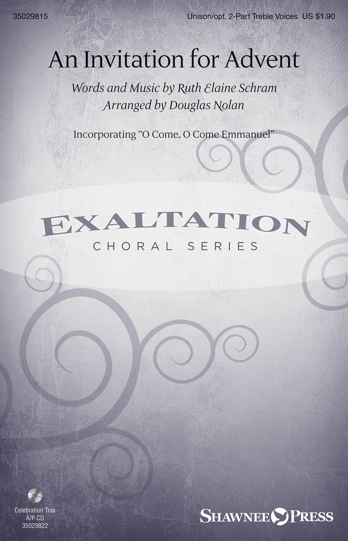 Ruth Elaine Schram: An Invitation for Advent: 3-Part Choir: Vocal Score