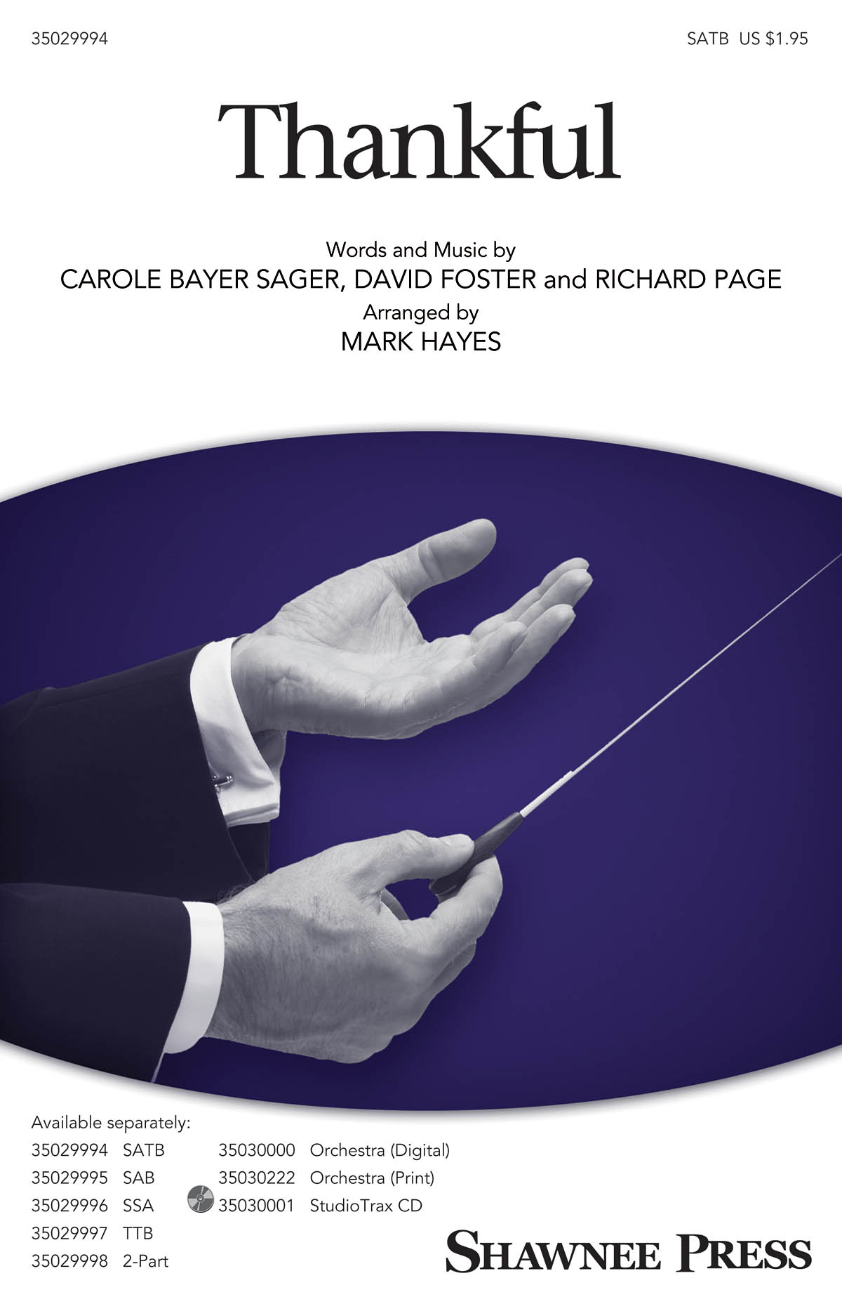 Carole Bayer Sager David Foster Richard Page: Thankful: SATB: Vocal Score