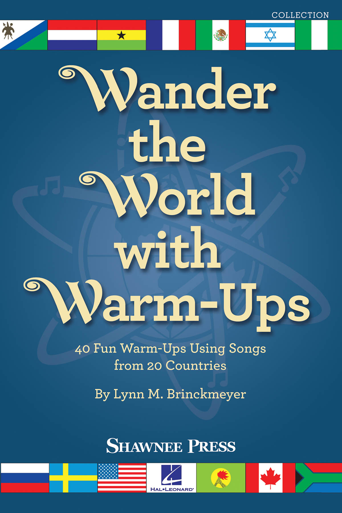Lynn Brinckmeyer: Wander the World with Warm-Ups: Reference
