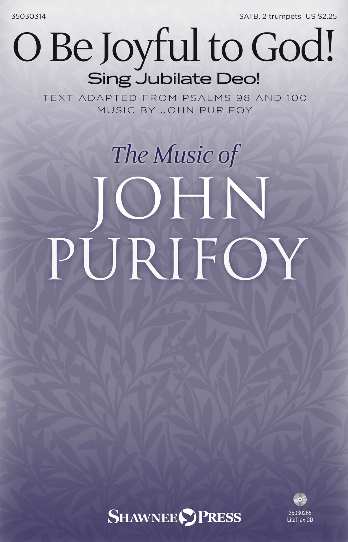 John Purifoy: O Be Joyful to God!: SATB: Vocal Score