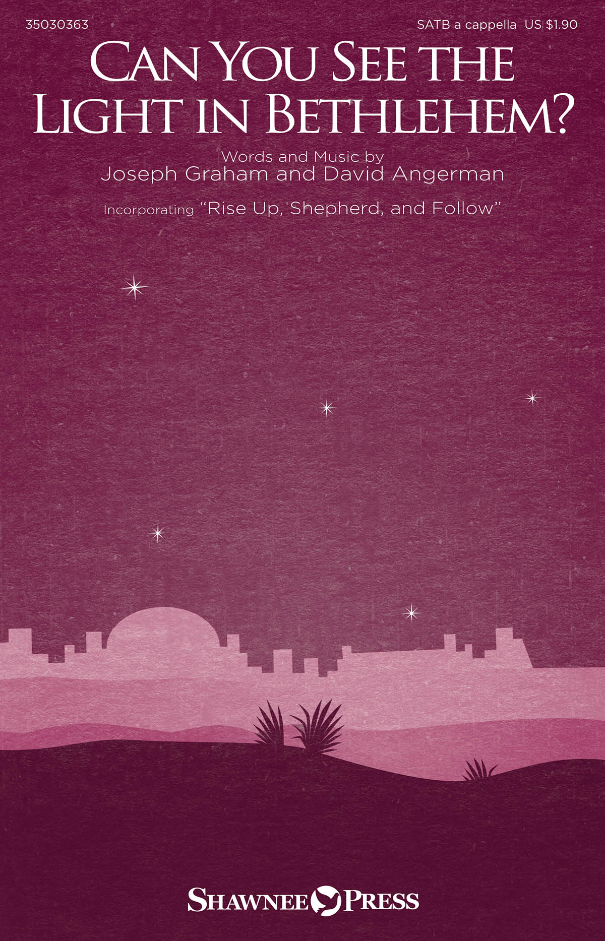 David Angerman Joseph Graham: Can You See the Light in Bethlehem?: SATB: Vocal
