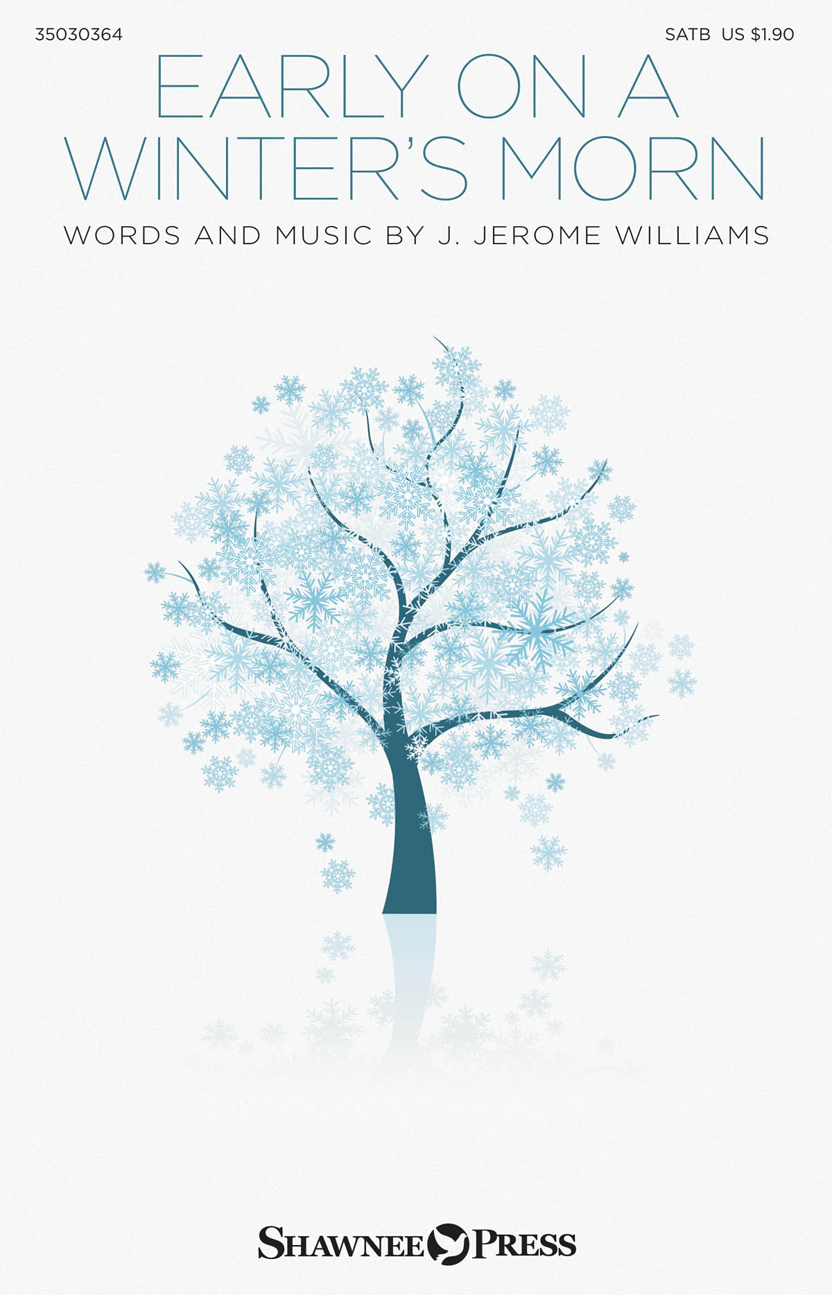 J. Jerome Williams: Early on a Winter's Morn: SATB: Vocal Score