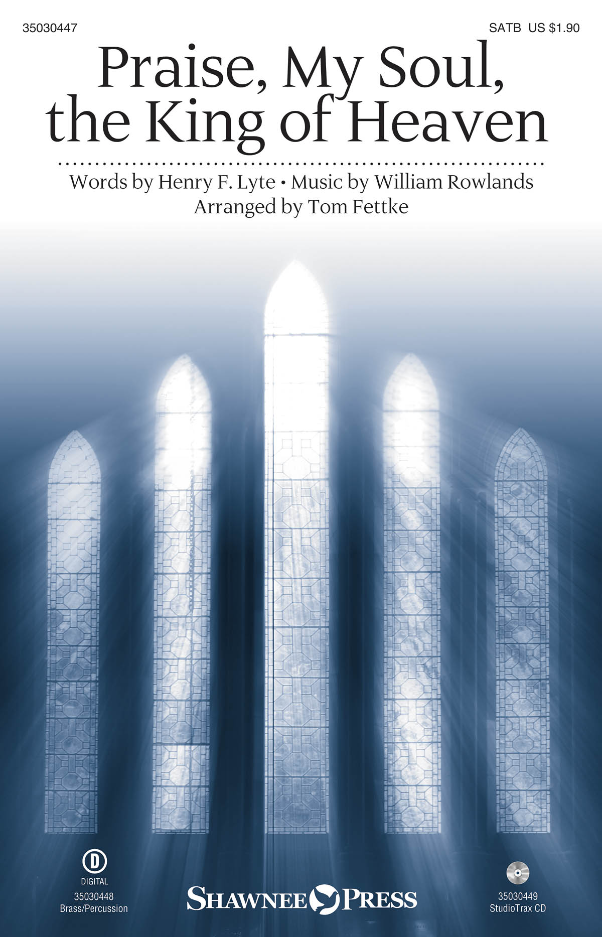 William Rowlands: Praise  My Soul  the King of Heaven: SATB: Vocal Score