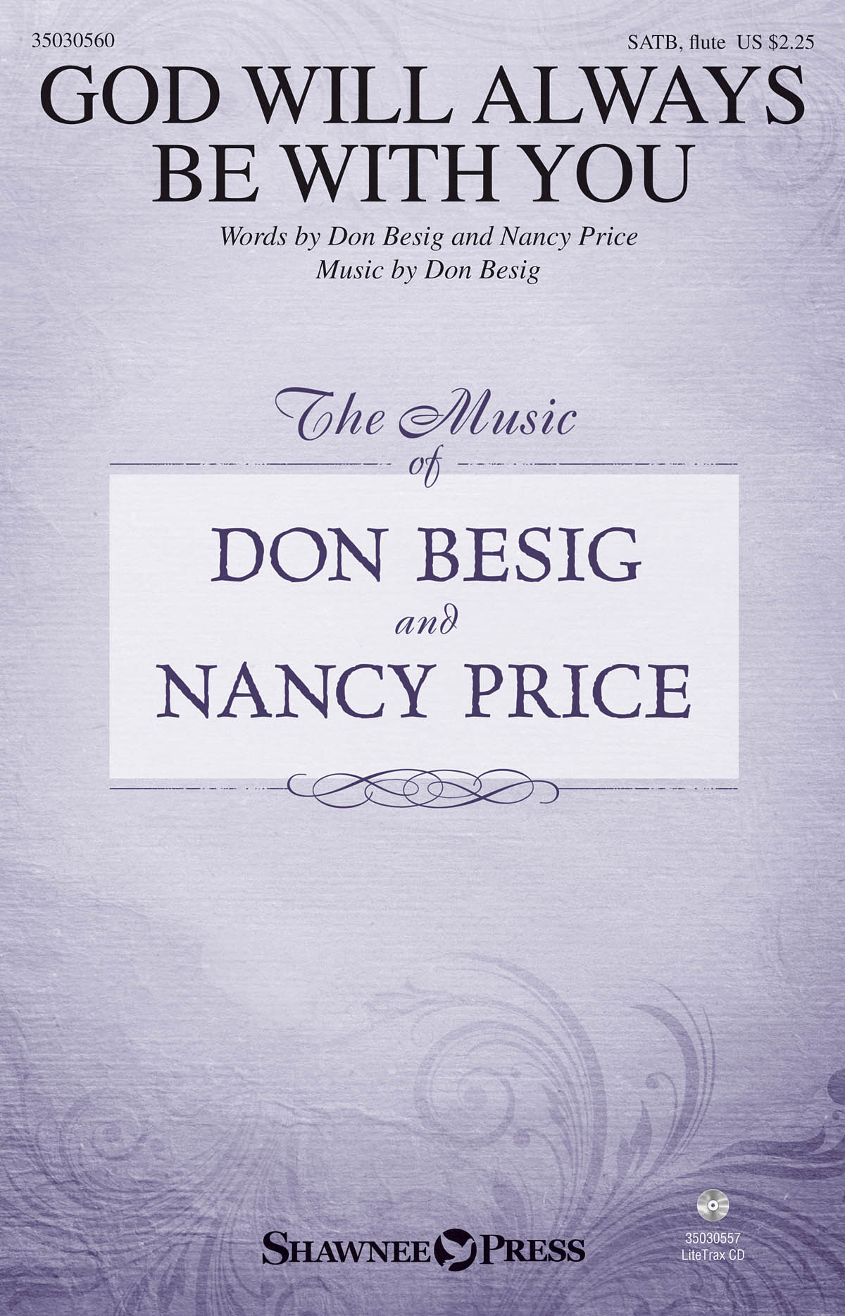Don Besig Nancy Price: God Will Always Be with You: SATB: Vocal Score