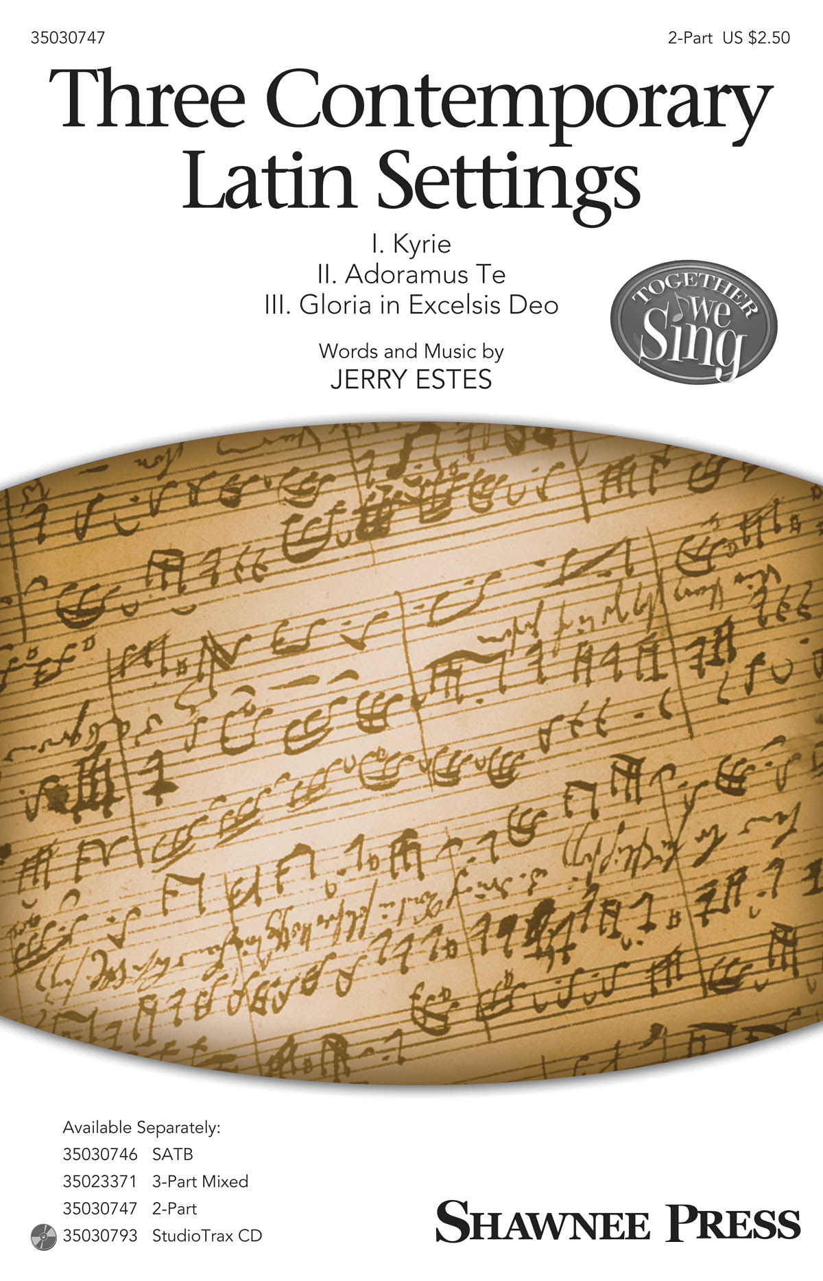 Jerry Estes: Three Contemporary Latin Settings: 2-Part Choir: Vocal Score